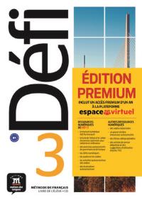 Defi 3 Podręcznik + CD + Kod Premium. Autor: Opracowanie zbiorowe. ZdrowePodejscie.pl Okładka książki Defi 3 Podręcznik + CD + Kod Premium