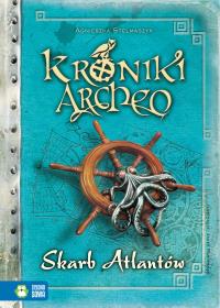 Okładka książki Kroniki Archeo. Skarb Atlantów. Tom 2