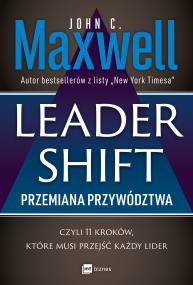 Okładka książki Leadershift. Przemiana przywództwa