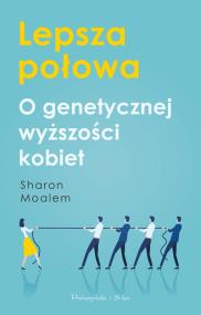 Lepsza połowa. Autor: Moalem Sharon. ZdrowePodejscie.pl Okładka książki Lepsza połowa