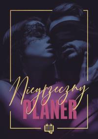Niegrzeczny Planer. Autor: Opracowanie zbiorowe. ZdrowePodejscie.pl Okładka książki Niegrzeczny Planer