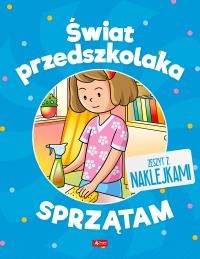 Okładka książki Świat przedszkolaka. Sprzątam