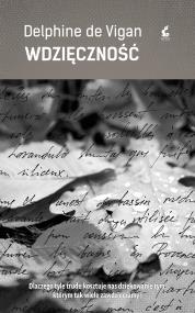 Wdzięczność. Autor: Vigan Delphine. ZdrowePodejscie.pl Okładka książki Wdzięczność