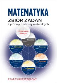 Matematyka Zbiór zadań z próbnych arkuszy maturalnych Poziom rozszerzony. Autor: Tomasz Szweda. ZdrowePodejscie.pl Okładka książki Matematyka Zbiór zadań z próbnych arkuszy maturalnych Poziom rozszerzony