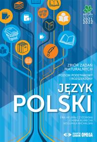 Matura 2021/2022 Język Polski PPiR Zbiór zadań. Autor: Helbin-Czyżowska Ewa, Klimecka Joanna, Michalska Bogumiła. ZdrowePodejscie.pl Okładka książki Matura 2021/2022 Język Polski PPiR Zbiór zadań