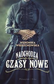 Okładka książki Nadchodzą czasy nowe