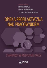 Okładka książki Opieka profilaktyczna nad pracownikiem