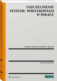 Okładka książki Uszczelnienie systemu podatkowego w Polsce