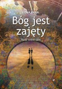 Okładka książki Bóg jest zajęty. Radź sobie sam
