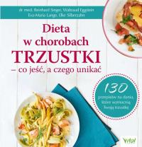 Okładka książki Dieta w chorobach trzustki – co jeść, a czego unikać.  130 przepisów na dania, które wzmocnią Twoją trzustkę