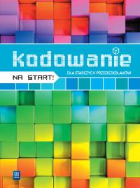 Kodowanie na start! dla starszych przedszkolaków. Autor: Opracowanie zbiorowe. ZdrowePodejscie.pl Okładka książki Kodowanie na start! dla starszych przedszkolaków