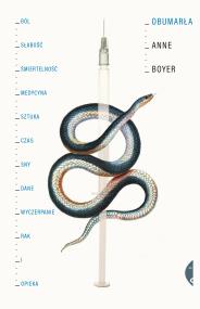 Okładka książki Obumarła. Ból, słabość, śmiertelność, medycyna, sztuka, czas, sny, dane, wyczerpanie, rak i opieka