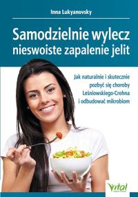 Okładka książki Samodzielnie wylecz nieswoiste zapalenie jelit. 