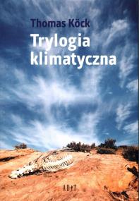 Okładka książki Trylogia klimatyczna