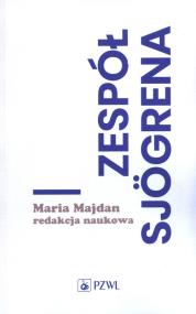 Zespół Sjogrena. Autor: Maria Majdan (red.). ZdrowePodejscie.pl Okładka książki Zespół Sjogrena
