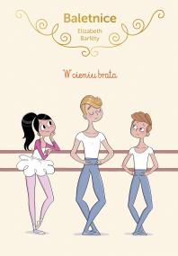 Okładka książki Baletnice. W cieniu brata