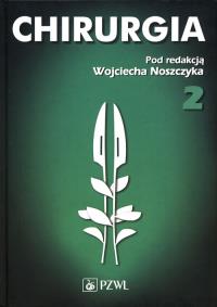 Okładka książki Chirurgia. Podręcznik dla studentów Tom 2.