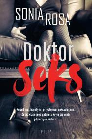 Doktor Seks. Autor: Sonia Rosa. ZdrowePodejscie.pl Okładka książki Doktor Seks