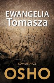Okładka książki Ewangelia Tomasza Komentarze OSHO (wyd.2020)