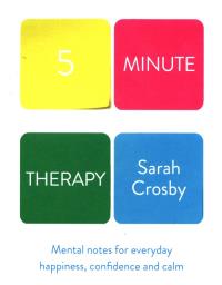 Five Minute Therapy. Autor: Crosby Sarah. ZdrowePodejscie.pl Okładka książki Five Minute Therapy