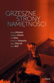 Okładka książki Grzeszne strony namiętności