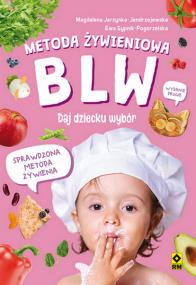 Okładka książki Metoda żywieniowa BLW. Daj dziecku wybór wyd.2