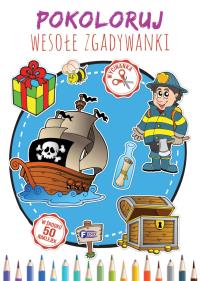 Okładka książki Pokoloruj Wesołe Zgadywanki
