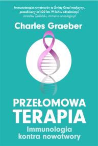 Przełomowa terapia. Autor: Charles Graeber. ZdrowePodejscie.pl Okładka książki Przełomowa terapia