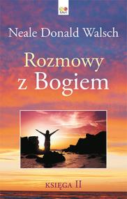 Okładka książki Rozmowy z Bogiem Księga II (twarda oprawa)