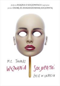 Okładka książki Wyznania socjopatki. Życie w ukryciu