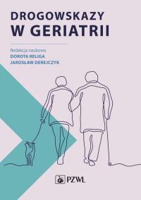 Okładka książki Drogowskazy w geriatrii