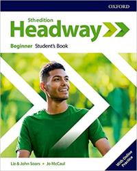Headway 5E Beginner SB + online practice. Autor: Liz and John Soars, Jo McCall. ZdrowePodejscie.pl Okładka książki Headway 5E Beginner SB + online practice