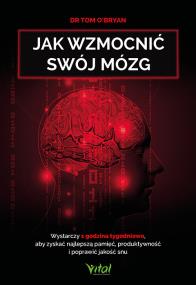 Okładka książki Jak wzmocnić swój mózg. 