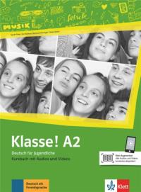 Klasse! A2. Podręcznik + audio + video. Autor: Opracowanie zbiorowe. ZdrowePodejscie.pl Okładka książki Klasse! A2. Podręcznik + audio + video