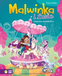 Okładka książki Malwinka i Lusia Ucieczka jednorożca