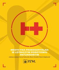 Okładka książki Medycyna przedszpitalna w Lotniczym Pogotowiu Ratunkowym