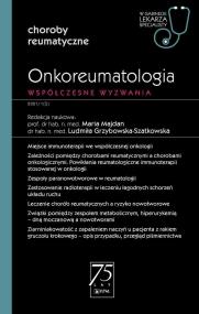 Onkoreumatologia. Współczesne wyzwanie.. Autor: Maria Majdan (red.), Grzybowska-Szatkowska Ludmiła. ZdrowePodejscie.pl Okładka książki Onkoreumatologia. Współczesne wyzwanie.