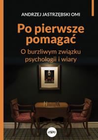 Okładka książki Po pierwsze pomagać