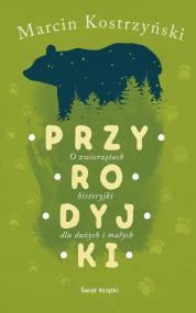 Przyrodyjki. Autor: Kostrzyński Marcin. ZdrowePodejscie.pl Okładka książki Przyrodyjki
