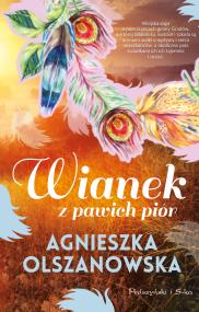 Okładka książki Wianek z pawich piór