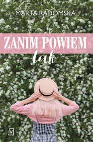 Zanim powiem tak. Autor: Marta Radomska. ZdrowePodejscie.pl Okładka książki Zanim powiem tak