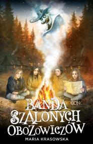 Okładka książki Banda szalonych obozowiczów