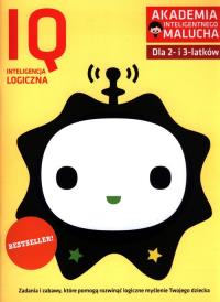 Okładka książki IQ-inteligencja logiczna dla 2-3 latków Akademia Inteligentnego Malucha 2 wydanie