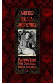 Okładka książki Pechowy literat i inne opowiadania, nowele, humoreski