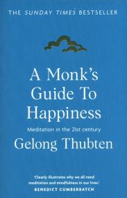 Okładka książki A Monk's Guide to Happiness