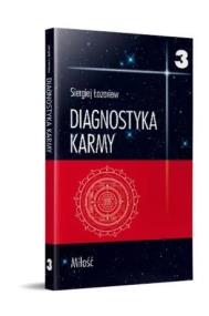 Okładka książki Diagnostyka karmy 3 Miłość