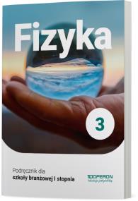 Okładka książki Fizyka Podręcznik 3 Szkoła branżowa 1 Stopnia