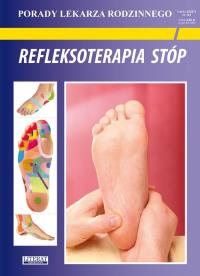 Refleksoterapia stóp. Autor: Chojnowska Emilia; Malanowska-Mamrot Justyna; Jaskólski Karol. ZdrowePodejscie.pl Okładka książki Refleksoterapia stóp