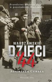 Okładka książki Warszawskie dzieci`44