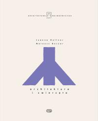 Architektura i zwierzęta. Autor: Joanna Gellner, Mateusz Boczar. ZdrowePodejscie.pl Okładka książki Architektura i zwierzęta